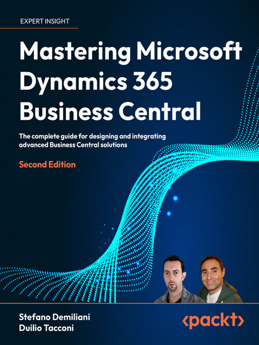 Title details for Mastering Microsoft Dynamics 365 Business Central by Stefano Demiliani - Available